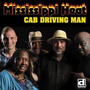 Review: Mississippi Heat - Cab Driving Man